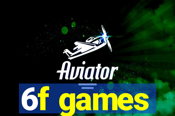 6f games